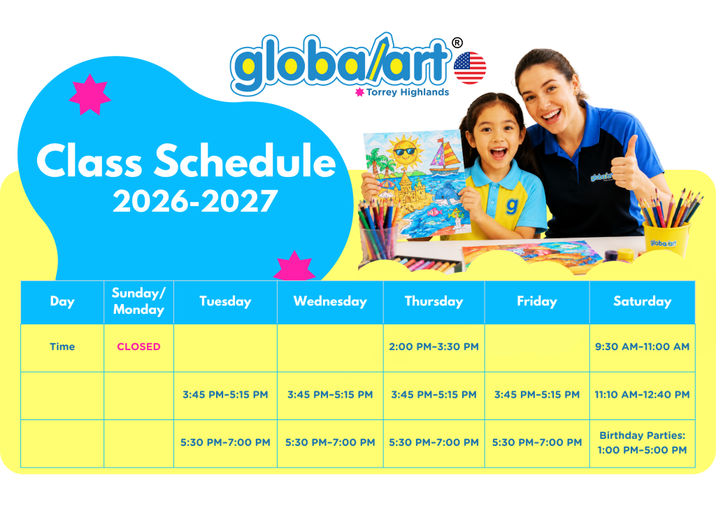 Global Art Torrey Highlands class schedule for 2026–2027. The studio is closed Sunday and Monday. Classes are offered Tuesday through Friday at 3:45–5:15 PM and 5:30–7:00 PM, with an additional Thursday class at 2:00–3:30 PM. Saturday classes are at 9:30–11:00 AM and 11:10 AM–12:40 PM, with birthday parties from 1:00–5:00 PM.